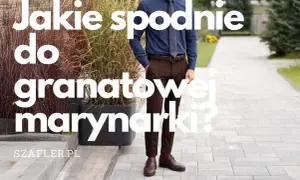 Mężczyzna w granatowej koszuli i brązowych spodniach, idealne połączenie. Jakie spodnie do granatowej marynarki? Szafler.pl