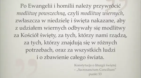 Modlitwa wiernych na ślub, cytat z "Sacrosanctum Concilium" o modlitwie za Kościół, rządzących, potrzebujących i zbawienie świata.